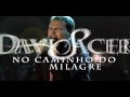 VT Davi Sacer EM CODÓ 2
