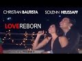LOVE REBORN: CHRISTIAN BAUTISTA X SOLENN ...