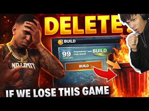 IF WE LOSE THIS GAME, I DELETE THE BUILD