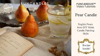 Food Candle | Pear Candle