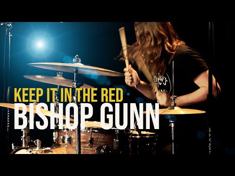 Bishop Gunn "Keep It In The Red"