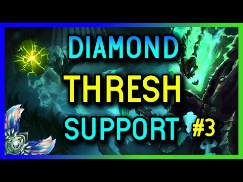 DIAMOND SUPPORT THRESH SEASON 8 #3 - League of Legends