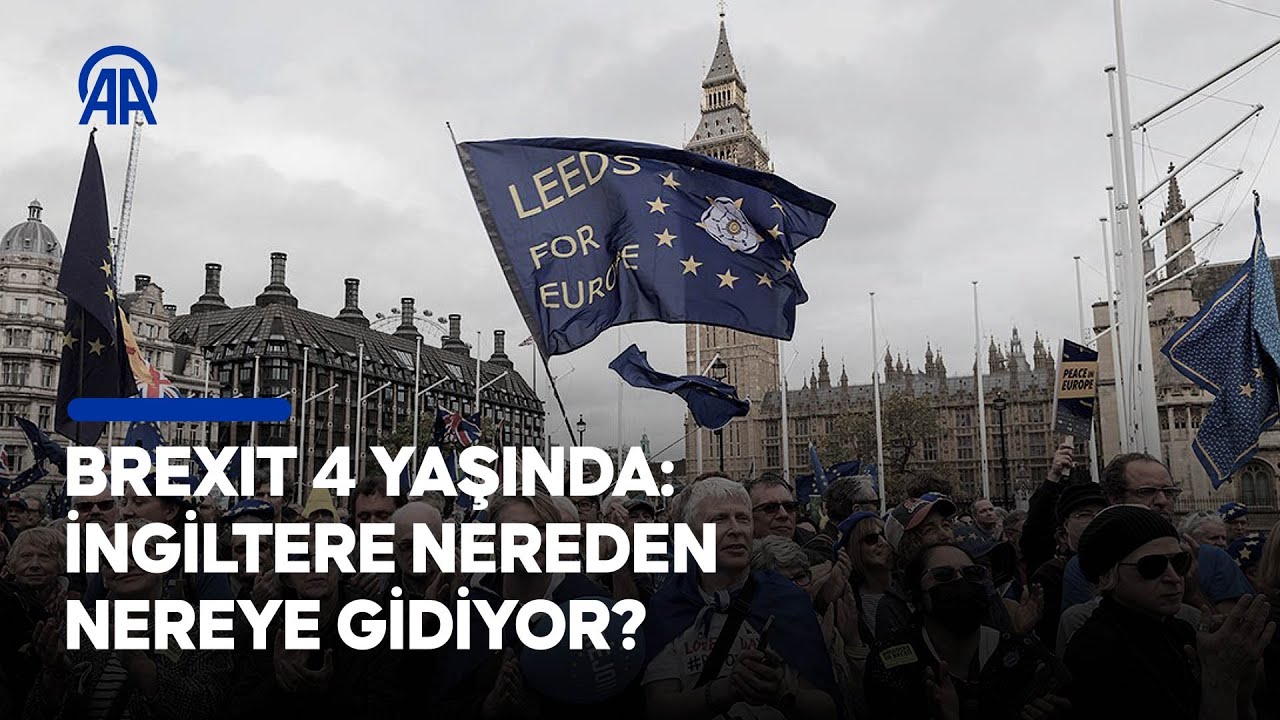 Brexit 4 yaşında: İngiltere nereden nereye gidiyor?