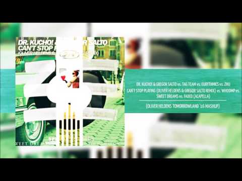 Can´t Stop Playing vs Sweet Dreams vs Faded - Oliver Heldens vs ZHU (Oliver Heldens Mashup)