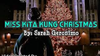 Miss Kita Kung Christmas-w/ lyrics by: Sarah Geronimo