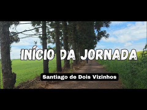 Desbravando o Caminho de Santiago de Dois Vizinhos — 1º Dia (natureza, superação e sentido)