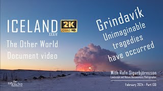 Iceland XXXIV – Ggrindavík - Unimaginable tragedies have occurred │ Part 130