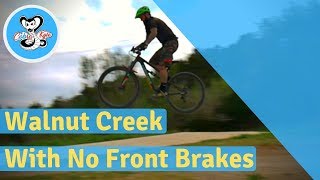 Riding Walnut Creek with No Front Brakes and Chris CXK - Austin TX Mountain Biking!