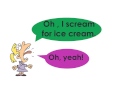 I Scream For Ice Cream 