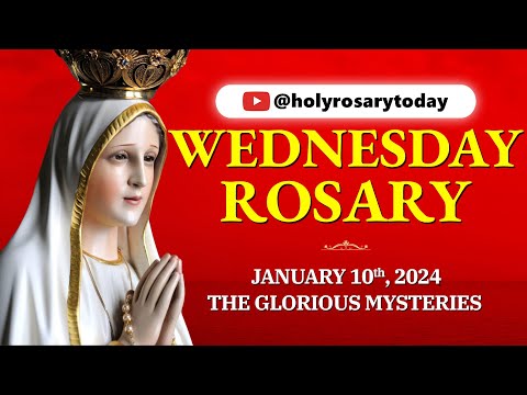 WEDNESDAY HOLY ROSARY ❤️JANUARY 10 2024❤️ GLORIOUS MYSTERIES OF THE ROSARY [VIRTUAL]#holyrosarytoday