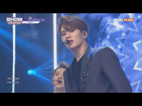 Show Champion EP.331 타겟 - BABY COME BACK HOME (TARGET - BABY COME BACK HOME)