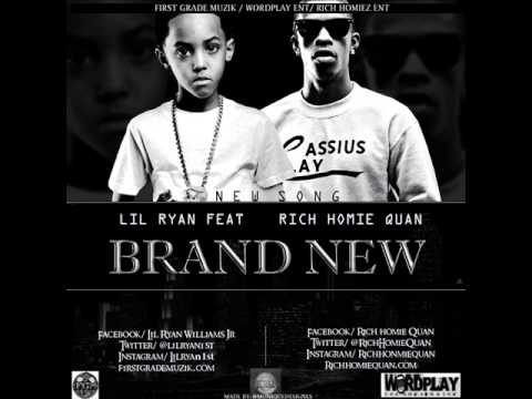 Lil' Ryan feat Rich Homie Quan *New Music* "Brand New"