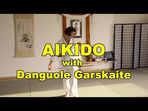 [Aikido Special] Aikido with Danguole Garskaite