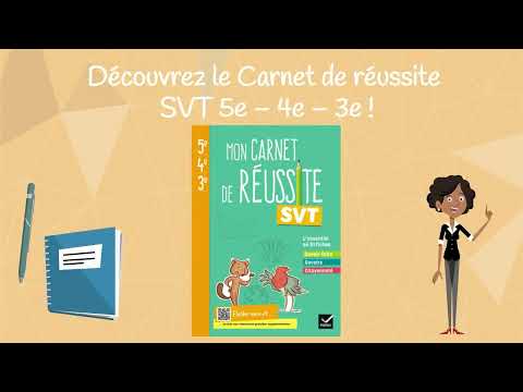 Découvrez le carnet de réussite en SVT 5e, 4e et 3e - Hatier 2021