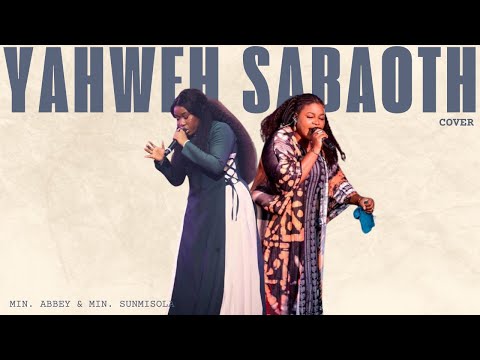 YAHWEH SABAOTH COVER - MIN. SUNMISOLA AGBEBI & MIN ABBEY OJOMU