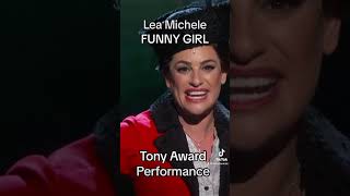 For Theatre Kids 🎭: LEA MICHELE in Funny Girl Broadway in Tony Awards Performance