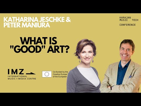 What is good art? - Katharina Jeschke & Peter Maniura - YouTube