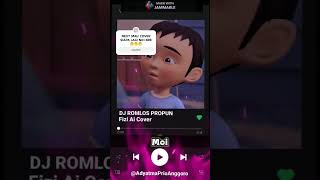 Download lagu Lirik Lagu Dj Romlos Propun Cover Fizi 🤓😱 #fiziaicover #fiziupinipin #fizi  #djromlospropun mp3