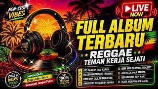Download lagu 🔴 LIVE REGGAE TEMAN KERJA SEJATI 🌴 Full Album Nonstop 24 Jam Temani Kerja & Ngopi, Terbaru 2026 mp3
