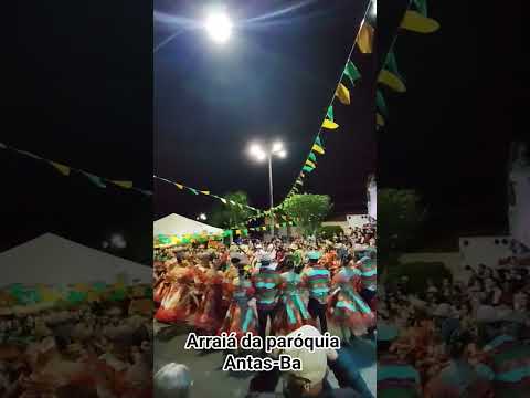 Arraiá da paróquia Antas-Ba