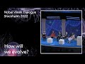 How will we evolve? The future of life - Nobel Week Dialogue 2022