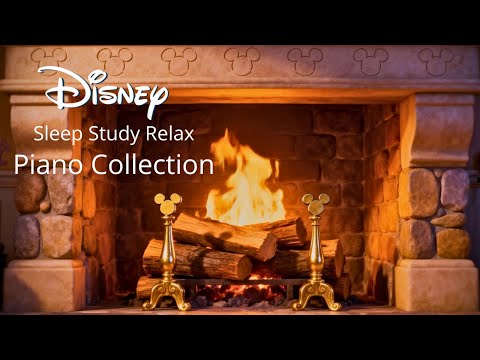 🔴 LIVE: Disney Fireplace Ambience 🎹 | Peaceful Piano Music for Sleep & Relaxation 24/7
