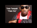Tinie Tempah - Pass Out (Lyrics) 