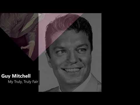 Guy Mitchell - My Truly, Truly Fair (1951)