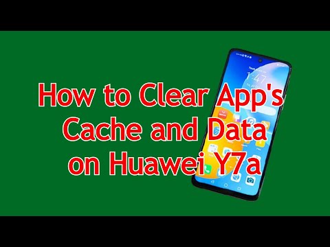 How to Clear App's Cache and Data on Huawei Y7a