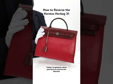 How to Reverse the Hermes Herbag 31