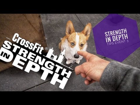 Strength In Depth - Tips! - Event 3