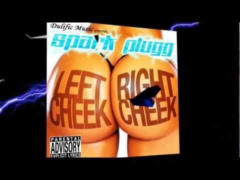 Spark Plugg-''Left Cheek, Right Cheek''[30 Sec. Promo]