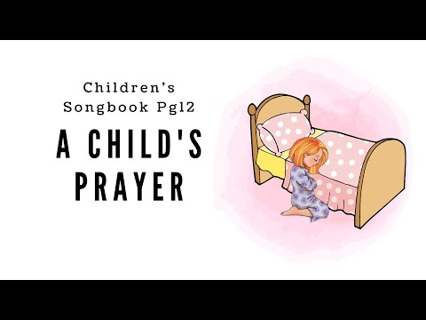 A Child's Prayer | Primary Song Sing Along