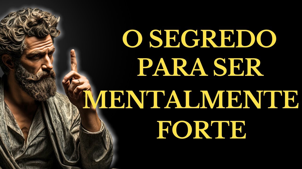 14 LIÇÕES ESTÓICAS para Ter uma MENTE INQUEBRÁVEL | ESTOICISMO