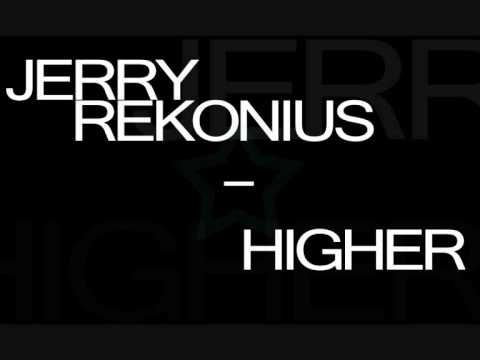 Jerry Rekonius - Higher (Preview)