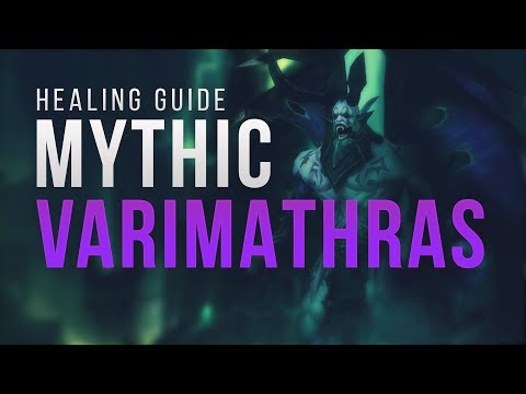 [Legion] Mythic Varimathras Healing Guide