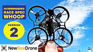 Race Spec Whoop Version 2 - By NewBeeDrone - Review