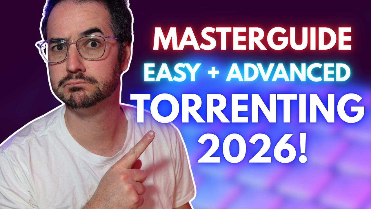 How to Torrent Safely & Anonymously in 2026 (Complete Masterguide)