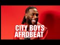 AFROBEAT CITY BOYS MIX 2023 | DJ PEREZ | DJ STARVY |  Burna Boy, Rema, Olamide, CKay, Ruger