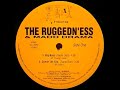 Ruggedness Madd Drama Comin At Cha