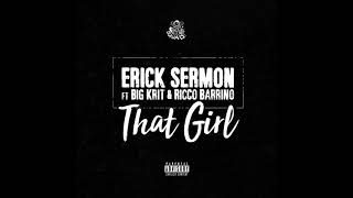 Erick Sermon, Big K.R.I.T., Ricco Barrino - That Girl