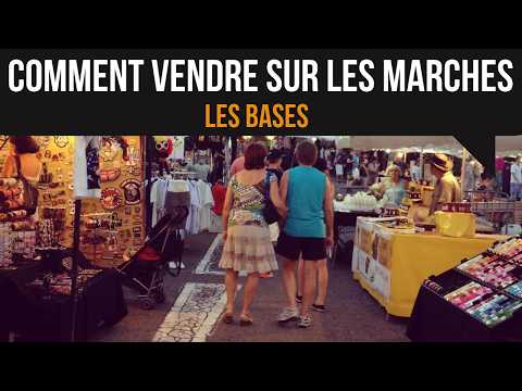 Comment vendre sur les marchés, les bases
