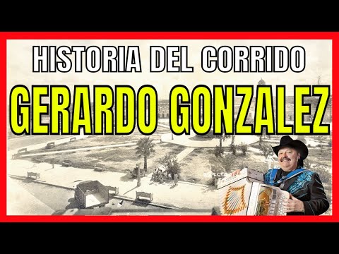Gerardo González Historia del Corrido || Pistoleros Famosos
