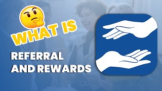 Referral and Rewards video