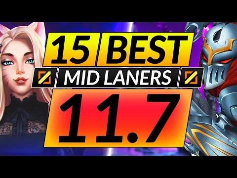 15 BEST MID LANE Champions to MAIN and RANK UP in 11.7 - Tips for Season 11 - LoL Guide