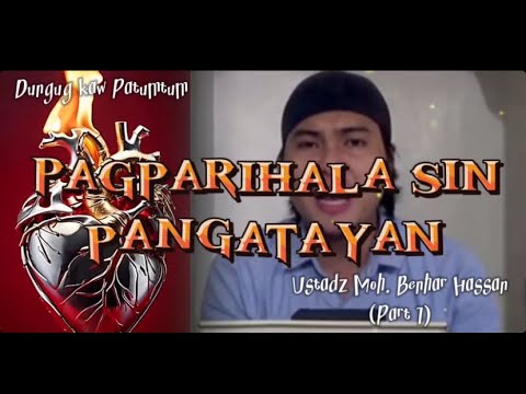 📌“ PAGPARIHALA SIN PANGATAYAN🎙️USTADZ MOHAMMAD BENHAR [PART 1]