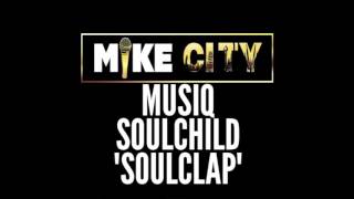 Musiq SoulChild "Soul Clap" - Unreleased