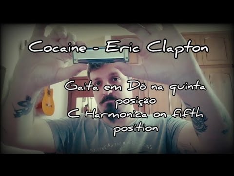 🎶 Cocaine - Eric Clapton (Harmonica Tab - na Gaita com Tablatura completa)