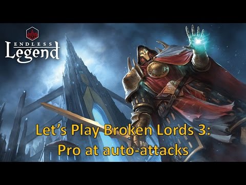 Endless Legend Let's Play Broken Lord's Pt. 3: Pro at auto-attacks