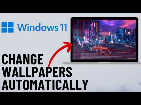 How to Change Wallpaper Automatically on Windows 11 (No Third-Party App Required)